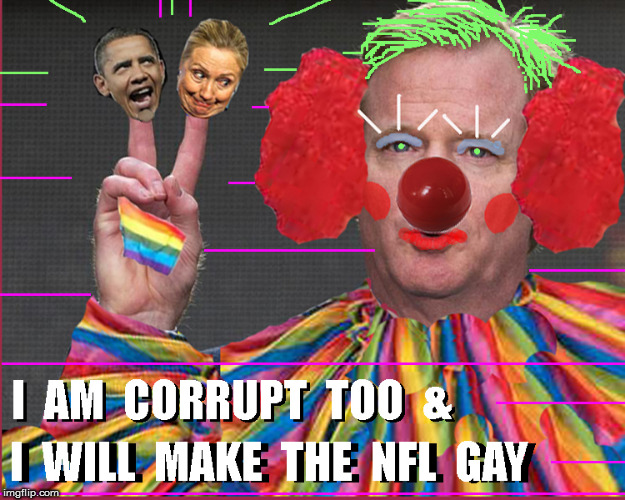 GOODELL Must Go | image tagged in roger goodell,nfl memes,lol,current events,funny memes,political meme | made w/ Imgflip meme maker