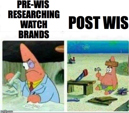 Watch meme collection | Page 102 | WatchUSeek Watch Forums