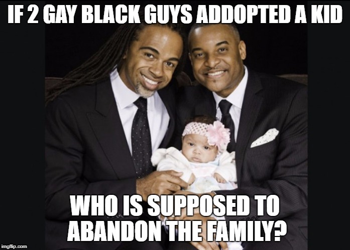 2 gay black guys with baby (copied from a meme i once saw, but i can't find it) | image tagged in black,gay pride,father,meme,baby | made w/ Imgflip meme maker