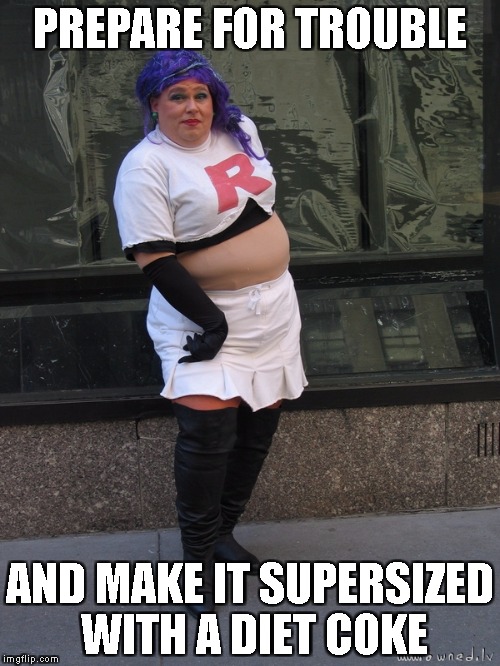 Team Rocket | PREPARE FOR TROUBLE; AND MAKE IT SUPERSIZED WITH A DIET COKE | image tagged in rocket,trouble,supersized,pokemon,coke,team | made w/ Imgflip meme maker