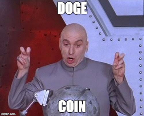 Dr Evil Laser Meme | DOGE; COIN | image tagged in memes,dr evil laser | made w/ Imgflip meme maker