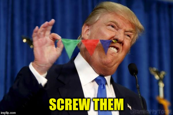 SCREW THEM | made w/ Imgflip meme maker