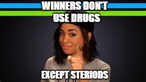 thanks boze | WINNERS DON'T 
USE DRUGS; EXCEPT STERIODS | image tagged in boze,smosh,smoshgames,winners don't use drugs,except steroids,bozeforpresident2020 | made w/ Imgflip meme maker