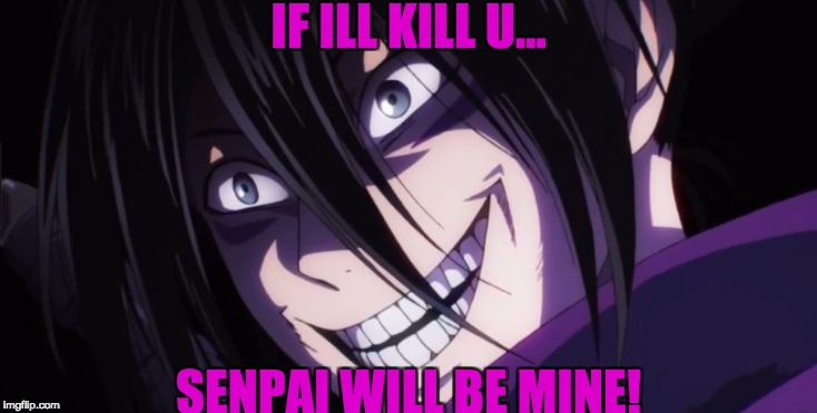 Oh, wasup yandere cha-......


oh sh*t.... | IF ILL KILL U... SENPAI WILL BE MINE! | image tagged in one punch man ninja,yandere,anime,rape face,one punch man,ninja | made w/ Imgflip meme maker