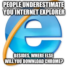 Internet Explorer Is Dying Complex