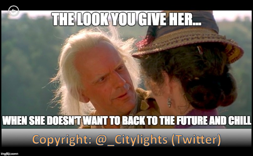 Back to the future and chill? | image tagged in back to the future,netflix and chill | made w/ Imgflip meme maker