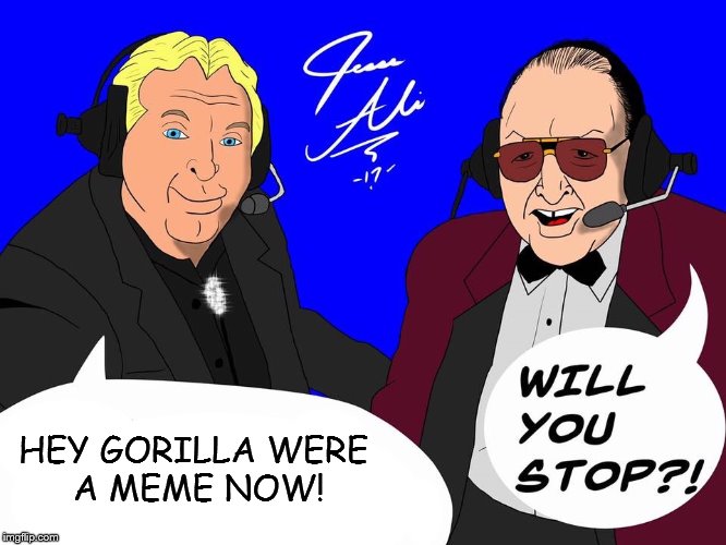 Gorilla and the Brain are now a meme | HEY GORILLA WERE A MEME NOW! | image tagged in gorilla and the brain | made w/ Imgflip meme maker
