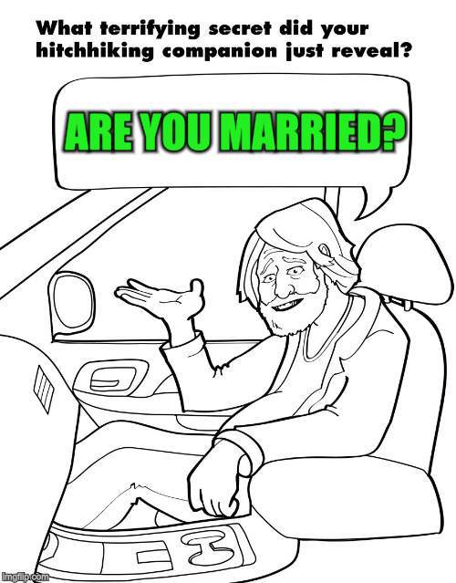 ARE YOU MARRIED? | made w/ Imgflip meme maker