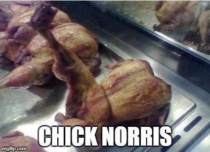 CHICK NORRIS | made w/ Imgflip meme maker