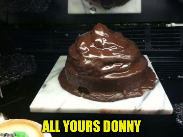 ALL YOURS DONNY | made w/ Imgflip meme maker