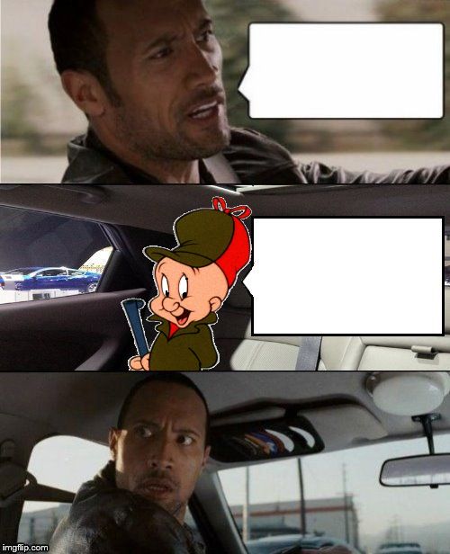 The Rock Driving Elmer Fudd Looney Tunes Blank Meme Template