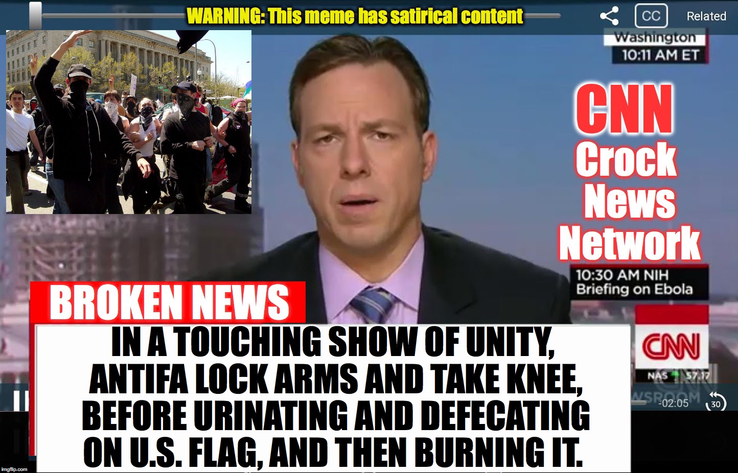 some things just make you feel all warm and fuzzy.... [satire] | IN A TOUCHING SHOW OF UNITY, ANTIFA LOCK ARMS AND TAKE KNEE, BEFORE URINATING AND DEFECATING ON U.S. FLAG, AND THEN BURNING IT. | image tagged in cnn crock news network | made w/ Imgflip meme maker