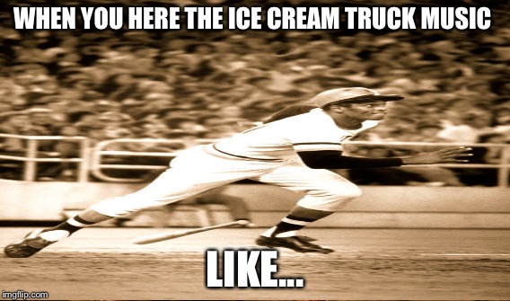 Ice cream truck  | WHEN YOU HERE THE ICE CREAM TRUCK MUSIC; LIKE... | image tagged in funny memes,memes,meme,ice cream truck | made w/ Imgflip meme maker