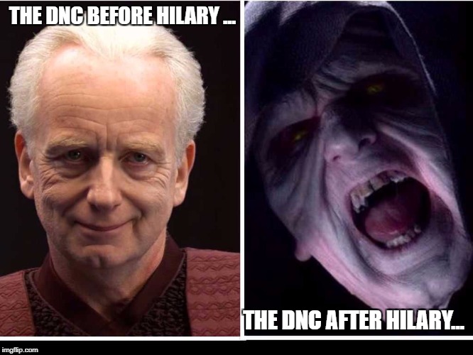 The dark side of the force... HRC | THE DNC BEFORE HILARY ... THE DNC AFTER HILARY... | image tagged in star wars,hillary clinton | made w/ Imgflip meme maker