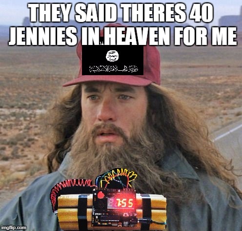 THEY SAID THERES 40 JENNIES IN HEAVEN FOR ME | made w/ Imgflip meme maker
