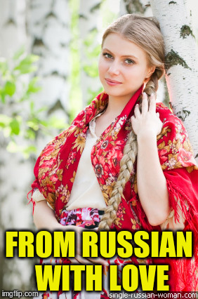 FROM RUSSIAN WITH LOVE | made w/ Imgflip meme maker