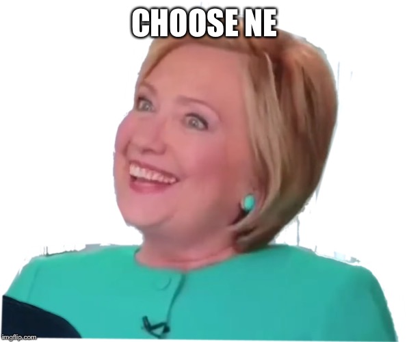 Hill dork | CHOOSE NE | image tagged in hill dork | made w/ Imgflip meme maker