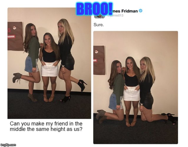 BROO! | made w/ Imgflip meme maker