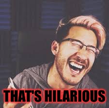 Markiplier LOL | THAT'S HILARIOUS | image tagged in markiplier lol | made w/ Imgflip meme maker