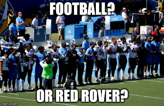 A Child's Game | FOOTBALL? OR RED ROVER? | image tagged in football | made w/ Imgflip meme maker