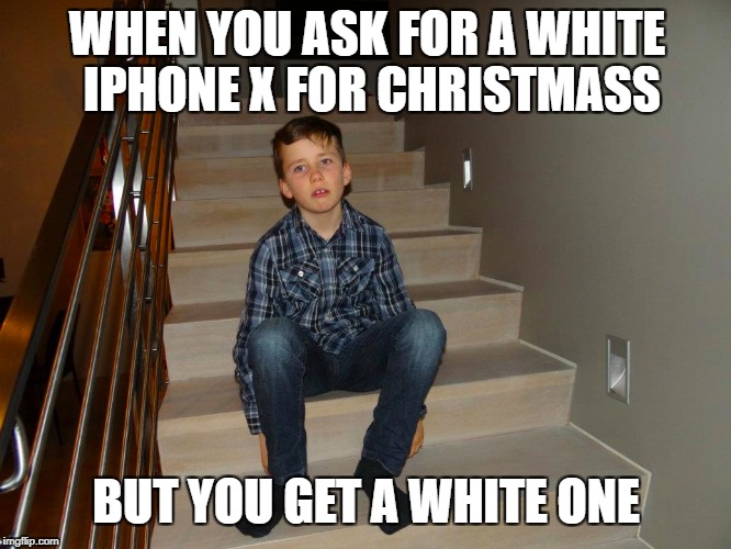 Wrong phone | WHEN YOU ASK FOR A WHITE IPHONE X FOR CHRISTMASS; BUT YOU GET A WHITE ONE | image tagged in iphone,phone,christmas,sad,relatable,that moment | made w/ Imgflip meme maker