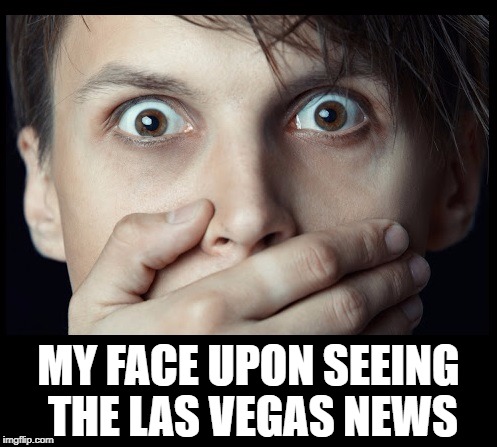 FIFTY people??? | MY FACE UPON SEEING THE LAS VEGAS NEWS | image tagged in oh my | made w/ Imgflip meme maker