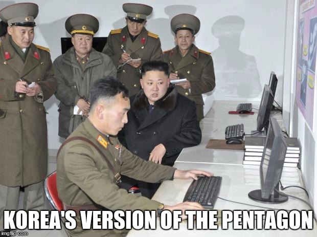 North Korean Computer | KOREA'S VERSION OF THE PENTAGON | image tagged in north korean computer | made w/ Imgflip meme maker