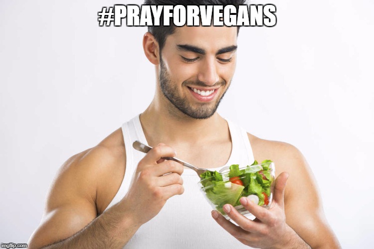 prayforvegas? or pray for vegans? | #PRAYFORVEGANS | image tagged in vegans,las vegas,meme | made w/ Imgflip meme maker