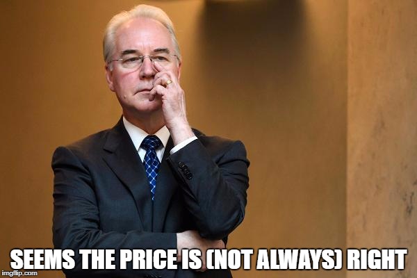 SEEMS THE PRICE IS (NOT ALWAYS) RIGHT | image tagged in tom price | made w/ Imgflip meme maker