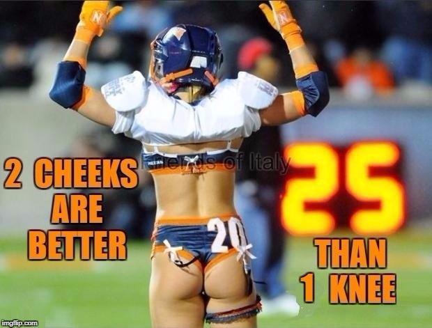 2 Cheeks | image tagged in nfl football | made w/ Imgflip meme maker