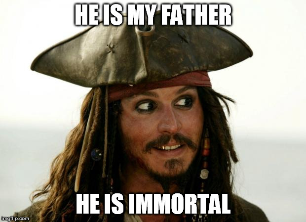 HE IS MY FATHER HE IS IMMORTAL | made w/ Imgflip meme maker