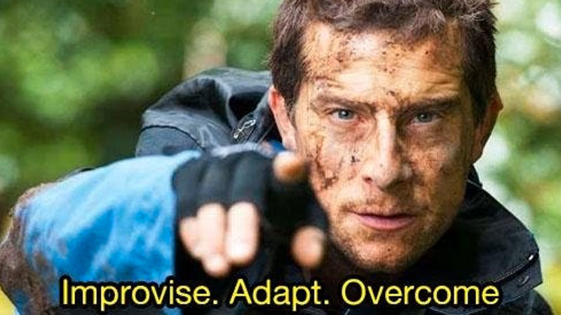 improvise adapt overcome Blank Meme Template