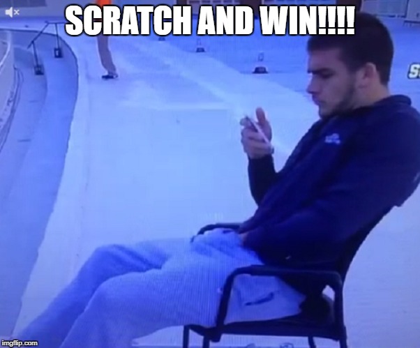 SCRATCH AND WIN!!!! | image tagged in winner | made w/ Imgflip meme maker