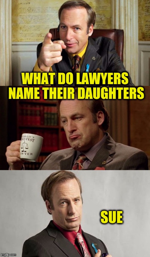 Bad Pun Lawyer Saul Goodman Imgflip