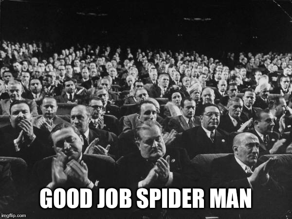 GOOD JOB SPIDER MAN | made w/ Imgflip meme maker