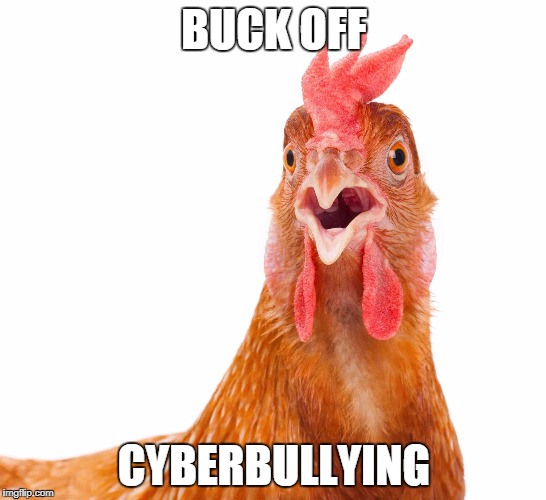 donaldtrump | BUCK OFF; CYBERBULLYING | image tagged in donaldtrump | made w/ Imgflip meme maker