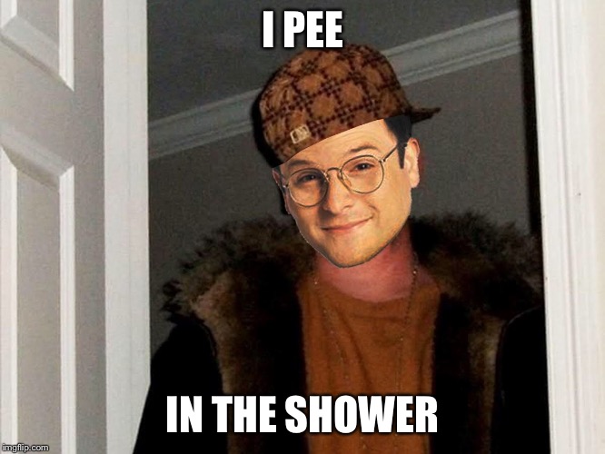 Scumbag George | I PEE; IN THE SHOWER | image tagged in george costanza | made w/ Imgflip meme maker
