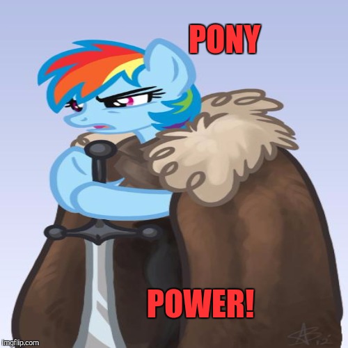 PONY POWER! | made w/ Imgflip meme maker
