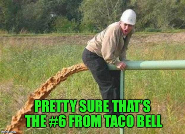 taco bell breakfast meme diarrhea before noon