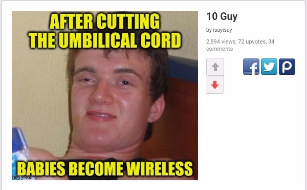 The umbilical cord is a CORD. Not a wire. So they don't become wireless. They become cordless. You're wrong and stupid isayisay | . | image tagged in isayisay is wrong,isayisay is also stupid | made w/ Imgflip meme maker