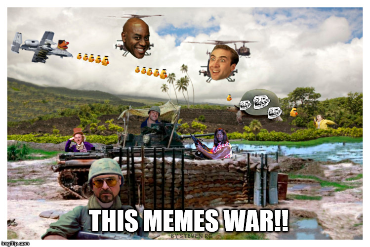 "This Memes War" | image tagged in douknowwhatimeme,this memes war,war meme,apocalypse now,hawaii,dirty diapers | made w/ Imgflip meme maker