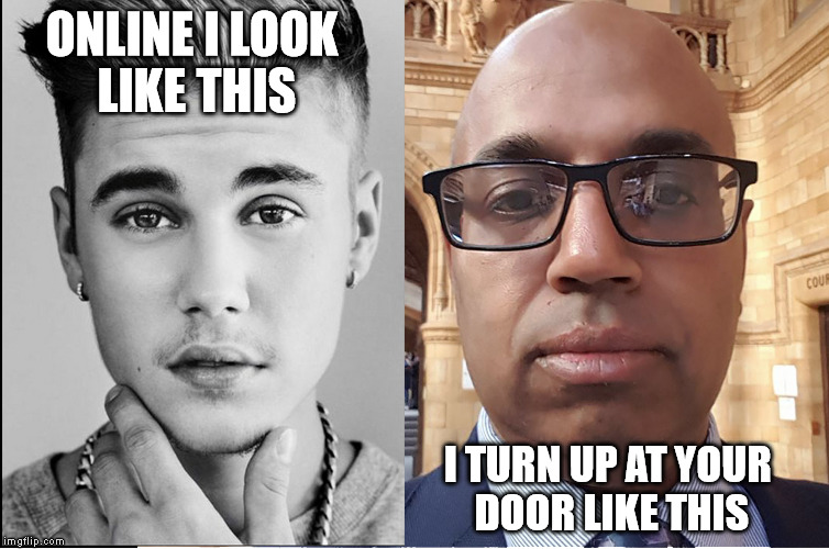 online perverts | ONLINE I LOOK LIKE THIS; I TURN UP AT YOUR DOOR LIKE THIS | image tagged in justin bieber,catfish,rapist,pedophile,british,guilty | made w/ Imgflip meme maker
