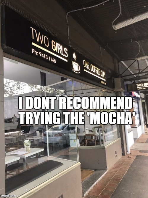 Two Girls One Cup | I DONT RECOMMEND TRYING THE 'MOCHA' | image tagged in two girls one cup,coffee,toilet humor,sexual,urine,nsfw | made w/ Imgflip meme maker
