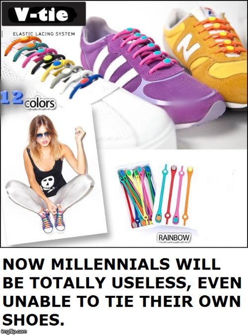 The useless generation | image tagged in millenials | made w/ Imgflip meme maker