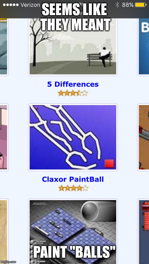 Paint "Balls" | SEEMS LIKE THEY MEANT; PAINT "BALLS" | image tagged in funny | made w/ Imgflip meme maker