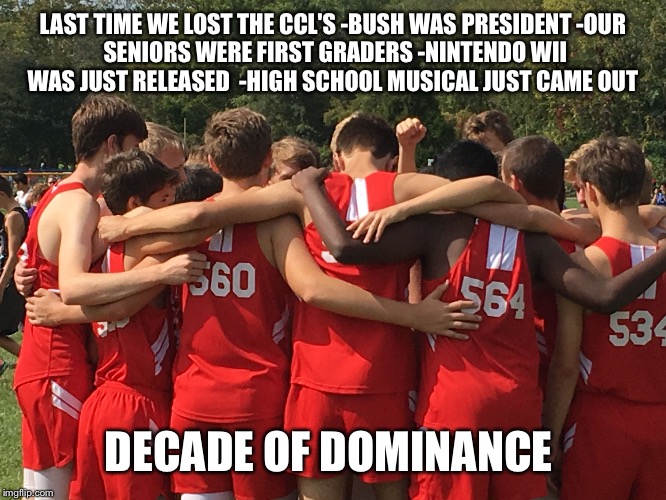 LAST TIME WE LOST THE CCL'S
-BUSH WAS PRESIDENT
-OUR SENIORS WERE FIRST GRADERS
-NINTENDO WII WAS JUST RELEASED 
-HIGH SCHOOL MUSICAL JUST CAME OUT; DECADE OF DOMINANCE | image tagged in sc | made w/ Imgflip meme maker