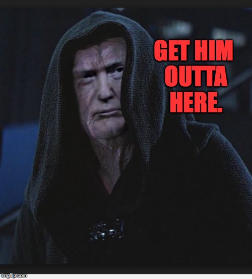 GET HIM OUTTA HERE. | made w/ Imgflip meme maker