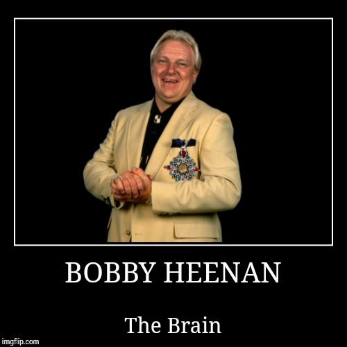 Bobby Heenan | image tagged in wwe | made w/ Imgflip demotivational maker
