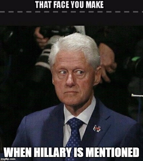WHEN HILLARY IS MENTIONED | image tagged in crooked hillary | made w/ Imgflip meme maker