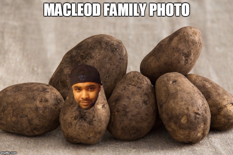 MACLEOD FAMILY PHOTO | made w/ Imgflip meme maker